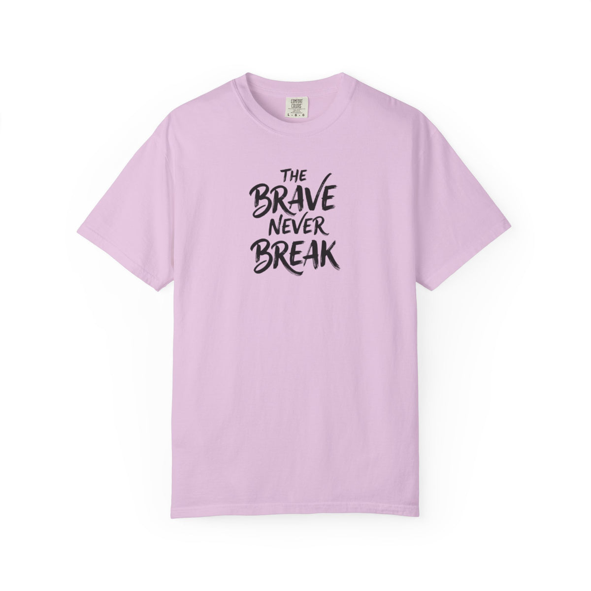 'The Brave Never Break' Inspirierendes T-Shirt