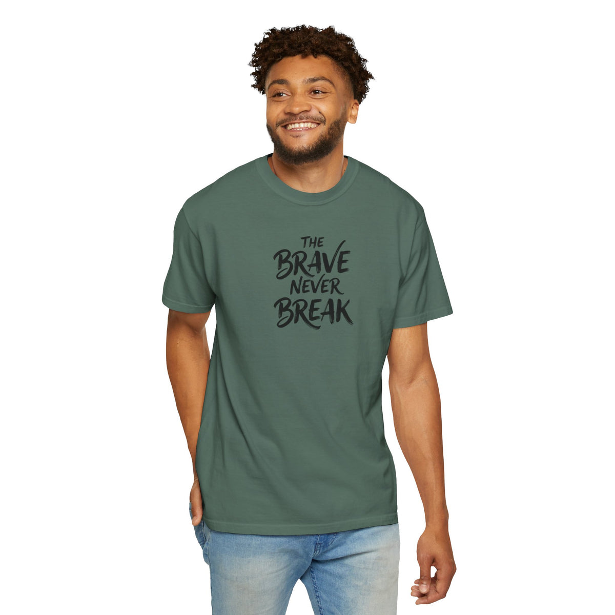 'The Brave Never Break' Inspirierendes T-Shirt