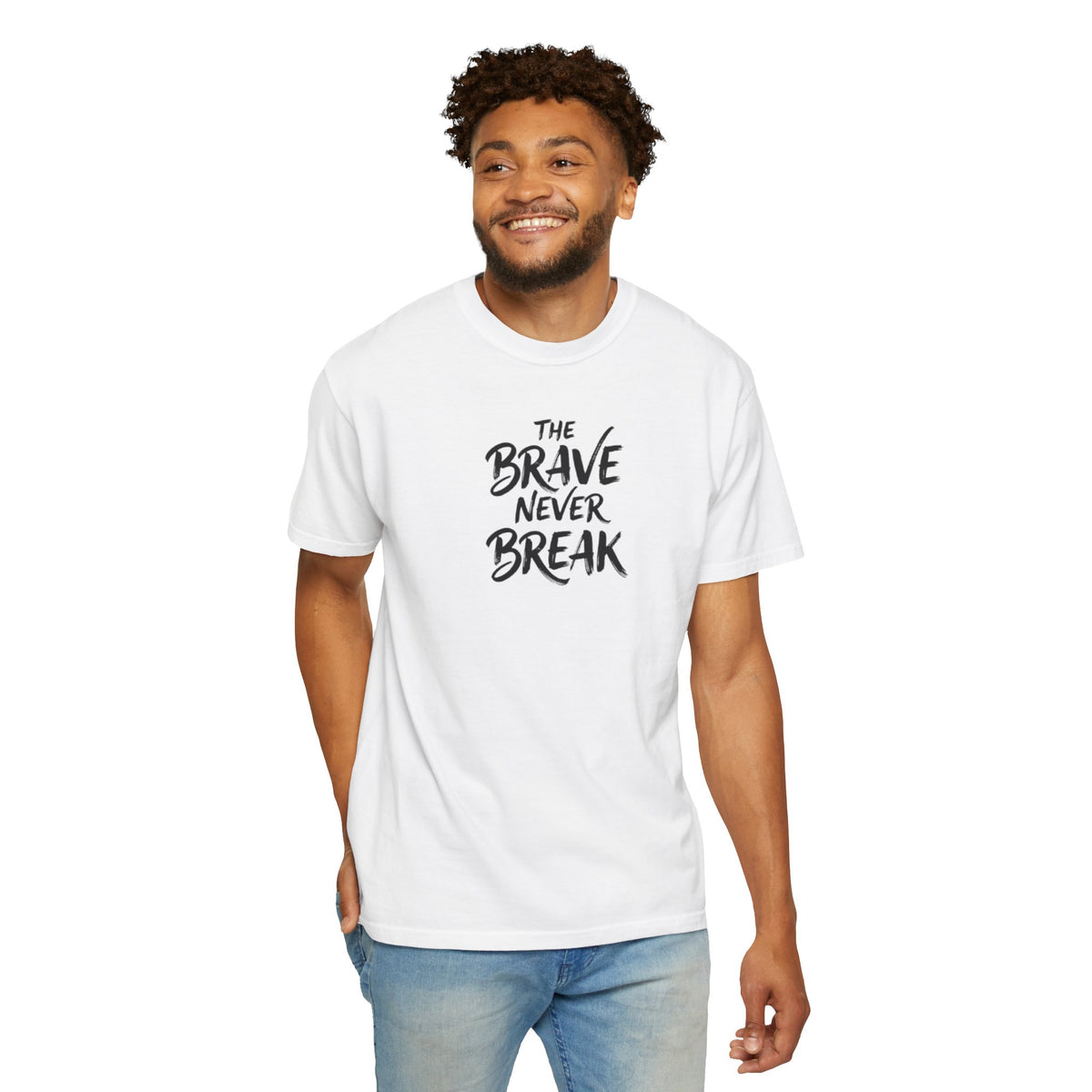 'The Brave Never Break' Inspirierendes T-Shirt